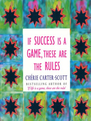 cover image of If Success Is a Game, These Are the Rules